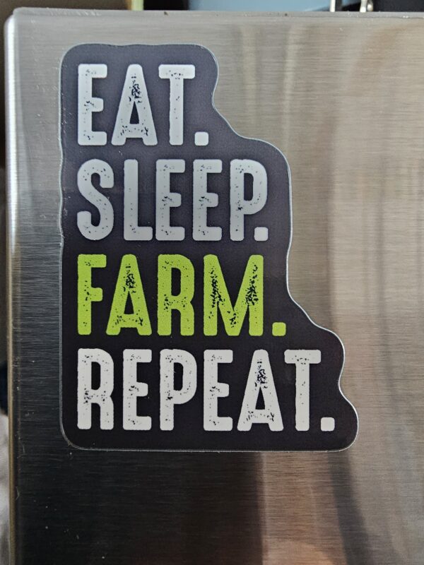 FarmhouseCreations.Store Eat Sleep Farm Repeat Sticker